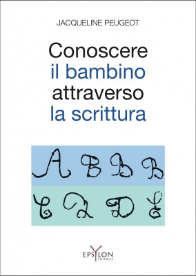 Conoscere il bambino attraverso la scrittura