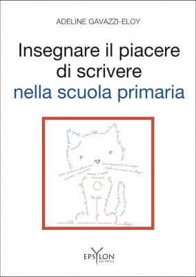 Insegnare il piacere di scrivere nella scuola primaria