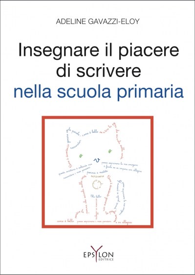 Insegnare il piacere di scrivere nella scuola primaria