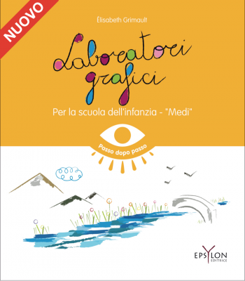 Laboratori grafici per la scuola dell'infanzia - Medi 
